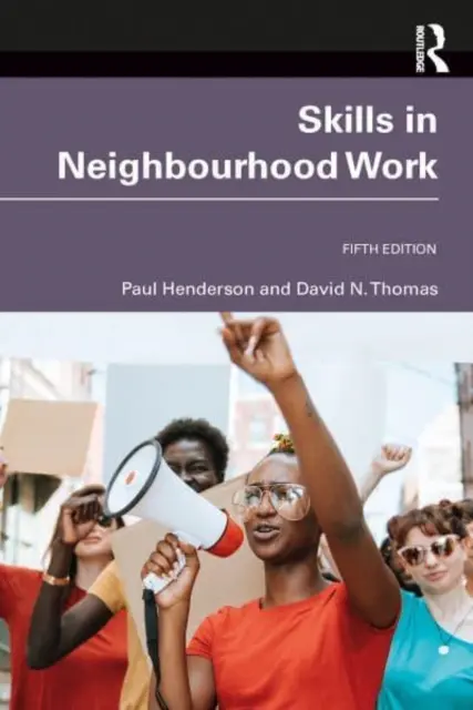Dovednosti v sousedské práci - Skills in Neighbourhood Work