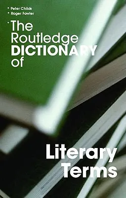 Routledgeův slovník literárních pojmů - The Routledge Dictionary of Literary Terms