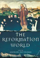 Svět reformace - The Reformation World