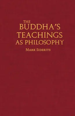 Buddhovo učení jako filozofie - Buddha's Teachings As Philosophy