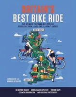 Nejlepší britská cyklojízda - Největší tisícikilometrové cyklistické dobrodružství z Land's End do John o' Groats - Britain's Best Bike Ride - The ultimate thousand-mile cycling adventure from Land's End to John o' Groats