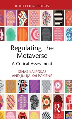 Regulace metaversa: Kritické zhodnocení - Regulating the Metaverse: A Critical Assessment