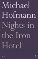 Noci v železném hotelu - Nights in the Iron Hotel