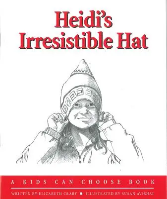 Heidin neodolatelný klobouk - Heidi's Irresistible Hat