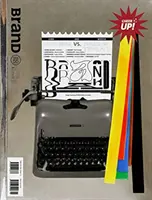 BranD č. 55 - Pojď a zápas: Designer VS. Cizí písmo - BranD No.55 - Come and Wrestle: Designer VS. Foreign Typeface