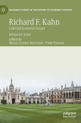 Richard F. Kahn: Sebrané ekonomické eseje - Richard F. Kahn: Collected Economic Essays