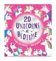 Dvacet jednorožců na dobrou noc - Twenty Unicorns at Bedtime
