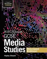 WJEC/Eduqas GCSE Media Studies: Studentská kniha - revidované vydání - WJEC/Eduqas GCSE Media Studies Student Book - Revised Edition