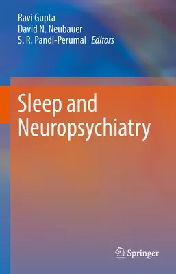 Spánek a neuropsychiatrické poruchy - Sleep and Neuropsychiatric Disorders