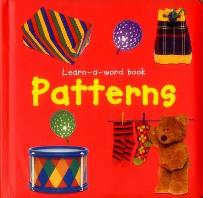 Obrázková knížka Nauč se slovo: Vzory: - Learn-A-Word Picture Book: Patterns