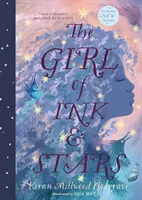 Dívka z inkoustu a hvězd (ilustrované vydání) - Girl of Ink & Stars (illustrated edition)