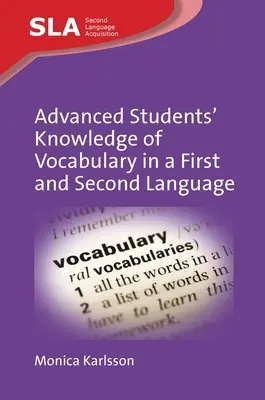 Znalost slovní zásoby pokročilých studentů v prvním a druhém jazyce - Advanced Students' Knowledge of Vocabulary in a First and Second Language