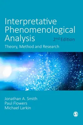 Interpretativní fenomenologická analýza - Interpretative Phenomenological Analysis