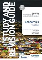 Cambridge International AS/A Level Economics Studijní a revizní příručka, třetí vydání - Cambridge International AS/A Level Economics Study and Revision Guide Third Edition