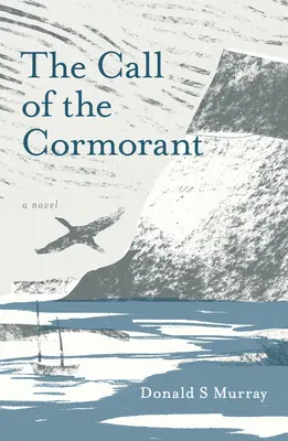 Volání kormorána - The Call of the Cormorant