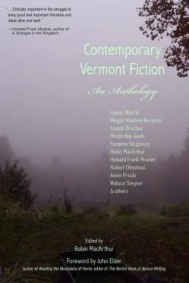 Současná vermontská fikce: Anthology (Antologie) - Contemporary Vermont Fiction: An Anthology