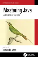 Zvládnutí Javy: Průvodce pro začátečníky - Mastering Java: A Beginner's Guide