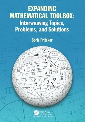 Rozšiřujeme matematické nástroje: Prolínání témat, problémů a řešení: Prolínání témat, problémů a řešení - Expanding Mathematical Toolbox: Interweaving Topics, Problems, and Solutions: Interweaving Topics, Problems and Solutions
