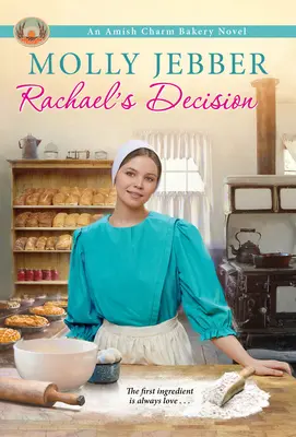 Rachaelino rozhodnutí - Rachael's Decision