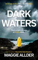 Temné vody - kniha 1 ze série Osamělý ostrov - Dark Waters - Book 1 of the Lonely Island Series