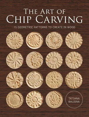Umění dřevořezby - The Art of Chip Carving