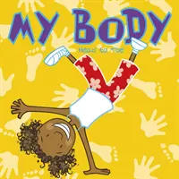 Moje tělo - od hlavy až k patě - My Body - Head to Toe