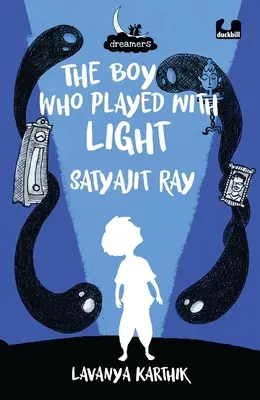 Chlapec, který si hrál se světlem: Satyajit Ray - The Boy Who Played with Light: Satyajit Ray