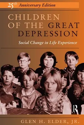 Děti velké hospodářské krize - vydání k 25. výročí vydání - Children Of The Great Depression - 25th Anniversary Edition