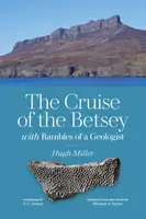 Plavba lodi Betsey a toulky geologa - Cruise of the Betsey and Rambles of a Geologist