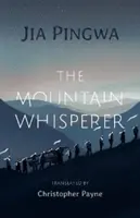 Zaříkávač hor - Mountain Whisperer