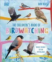 Dětská kniha o pozorování ptáků - Tipy pro pozorování ptáků šetrné k přírodě - Children's Book of Birdwatching - Nature-Friendly Tips for Spotting Birds