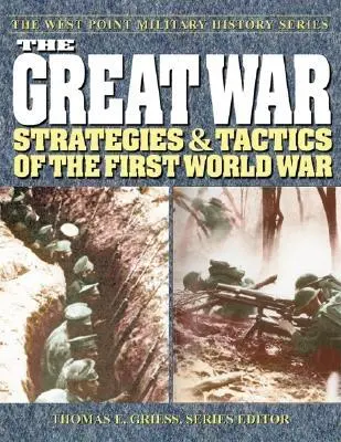 Velká válka: Strategie a taktika první světové války - The Great War: Strategies & Tactics of the First World War