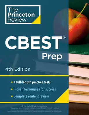 Princeton Review CBEST Prep, 4. vydání: 3 cvičné testy + přehled obsahu + strategie pro zvládnutí testu základních vzdělávacích dovedností v Kalifornii. - Princeton Review CBEST Prep, 4th Edition: 3 Practice Tests + Content Review + Strategies to Master the California Basic Educational Skills Test