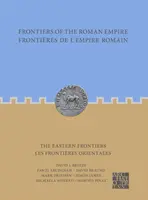 Hranice římské říše: Východní hranice: Frontieres de l'Empire Romain: Les Frontieres Orientales - Frontiers of the Roman Empire: The Eastern Frontiers: Frontieres de l'Empire Romain: Les Frontieres Orientales