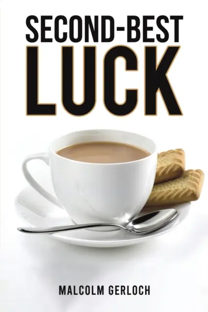 Druhé nejlepší štěstí - Second-Best Luck