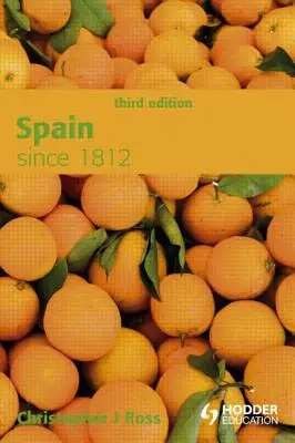 Španělsko od roku 1812 - Spain since 1812