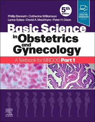 Basic Science in Obstetrics and Gynaecology: A Textbook for Mrcog Part 1