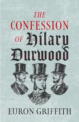 Zpověď Hilary Durwoodové - The Confession of Hilary Durwood