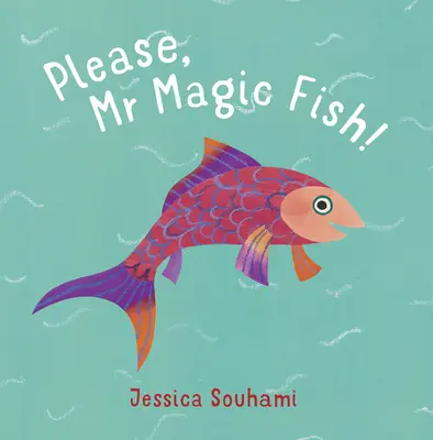 Prosím, paní magická ryba! - Please, MR Magic Fish!