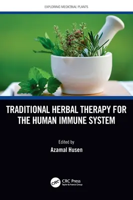 Tradiční bylinná terapie lidského imunitního systému - Traditional Herbal Therapy for the Human Immune System