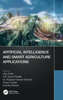 Umělá inteligence a aplikace v inteligentním zemědělství - Artificial Intelligence and Smart Agriculture Applications