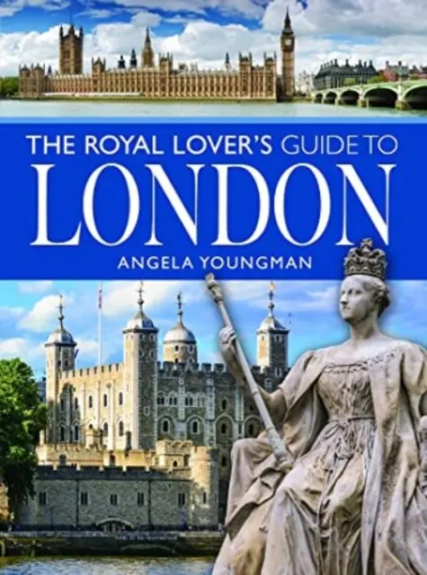 Průvodce královských milenců po Londýně - The Royal Lover's Guide to London