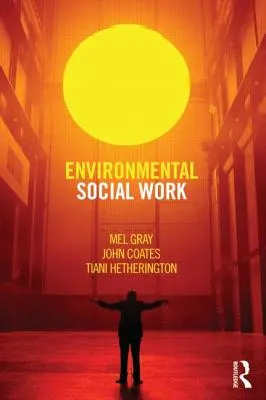 Environmentální sociální práce - Environmental Social Work