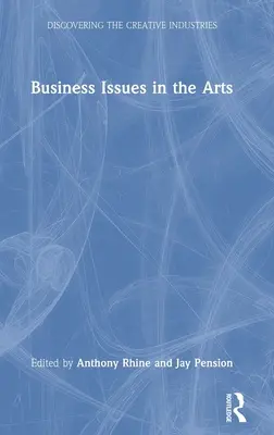 Podnikatelské otázky v umění - Business Issues in the Arts