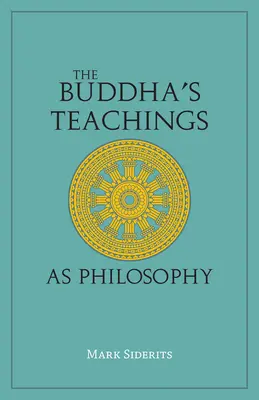 Buddhovo učení jako filozofie - Buddha's Teachings As Philosophy