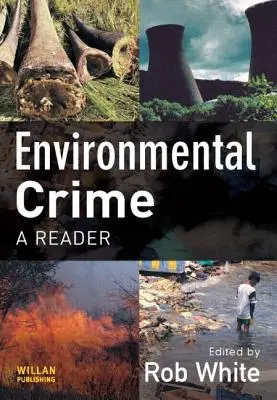 Environmentální kriminalita: A Reader - Environmental Crime: A Reader