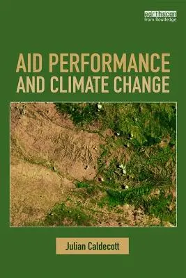 Výkonnost pomoci a změna klimatu - Aid Performance and Climate Change