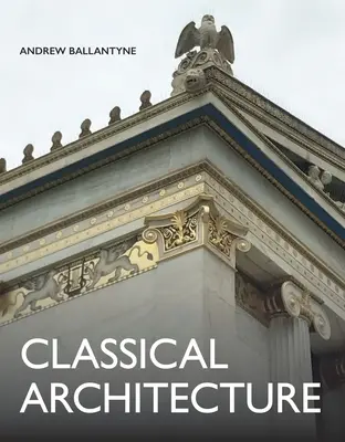 Klasická architektura - Classical Architecture