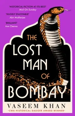 Ztracený muž z Bombaje: Půlnoc v Malabar House: Nová napínavá detektivka od uznávaného autora knihy Půlnoc v Malabar House - The Lost Man of Bombay: The Thrilling New Mystery from the Acclaimed Author of Midnight at Malabar House