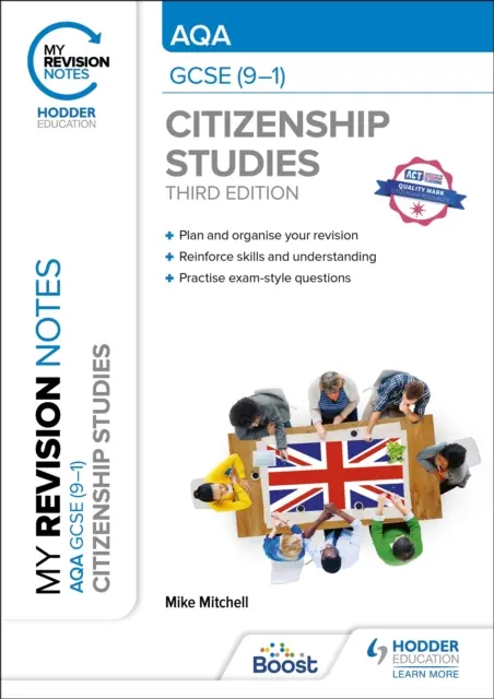 Moje poznámky k opakování: AQA GCSE (9-1) Citizenship Studies třetí vydání - My Revision Notes: AQA GCSE (9-1) Citizenship Studies Third Edition